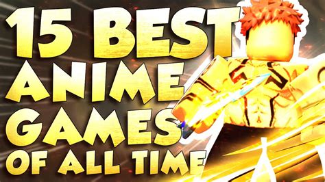 15 Best Roblox Anime Games.
